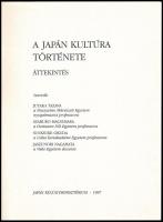Jutaka Tazava-Szaburo Macsubara-Sunszuke Okuda-Jaszunori Nagahata: A japán kultúra története. Átteki...