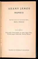Arany János munkái I-VI. kötet. Sajtó alá rendezte és bevezetéssel ellátta: Riedl Frigyes. Bp.,é.n.,...