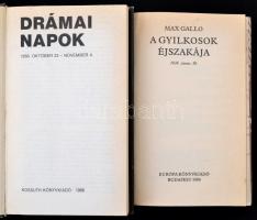 Vegyes könyvtétel, 2 db: 

Max Gallo: A gyilkosok éjszakája. 1934. jún. 30. Fordította: Barta Andr...