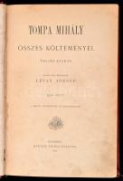 Tompa Mihály összes költeményei. I. kötet. Sajtó alá rendezte Lévay József. Bp., 1885, Méhner Vilmos...