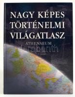 Nagy képes történelmi világatlasz. Bp., 2003, Athenaeum. Kiadói kartonált papírkötésben.