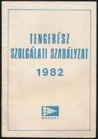 Tengerész szolgálati szabályzat. 1982. Bp.,1982,MAHART. Kiadói papírkötés, javított gerinccel. Megjelent 500 példányban.