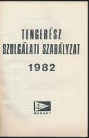 Tengerész szolgálati szabályzat. 1982. Bp.,1982,MAHART. Kiadói papírkötés, javított gerinccel. Megje...