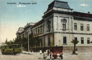 1917 Szabadka, Subotica; Törvényszéki épület, villamos, automobil / court, tram, automobile (EB)