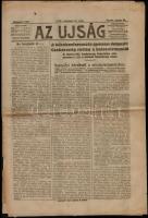 1919 Az Újság 2 száma: 1919. jan. 21-22., XVII. évf. 18-19. szám, 6+6 p. Szakadozott ,foltos. Benne ...