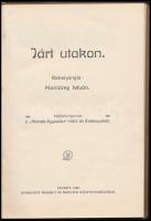 Komócsy István: Járt utakon. Különlenyomat a "Mecsek Egyesület 1907-iki évkönyvéből. Pécs, 1908...