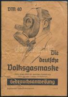 cca 1940 Die Deutsche Volksgasmaske, német nyelven, szakadt, 4 p.