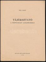 Fél Edit: Tájékoztató a népviselet gyűjtéséhez. Bp.,1952,Művelt Nép. Kiadói papírkötés. Megjelent 30...