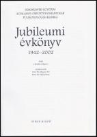 Semmelweis Egyetem Általános Orvostudományi Kár Pulmonológiai Klinika. Jubileumi évkönyv. 1942-2002....