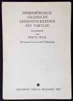 Wilk, Herta: siebenbürgisch-sächsische Leinenstickereien aus Tartlau. Bukarest, 1975, Kriterion Verl...