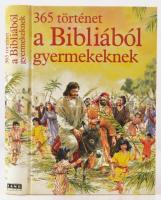 Mary Batchelor: 365 történet a Bibliából gyermekeknek. John Haysom illusztrációival. Bp.,1989, Láng. Kiadói kartonált papírkötés, jó állapotban.