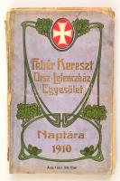 1910 a Fehér Kereszt Országos Lelenczház Egyesület naptára, díszes, kopott vászonkötésben, gerince hiányzik