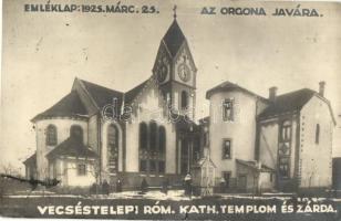 1925 Vecsés, Felső-telepi római katolikus templom és zárda. Emléklap az orgona javára. photo  (kis szakadás / small tear)