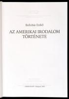 Bollobás Enikő: Az amerikai irodalom története. Bp., 2006, Osiris. Kiadói kartonált kötés, jó állapo...