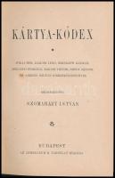 Szomaházy István (szerk.): Kártya-kódex. Jókai Mór, Rákosi Jenő, Mikszáth Kálmán, Herczeg Ferenc, Rá...