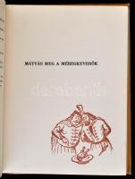 Szép Ernő: Mátyás király tréfái. Összegyűjtötte: Szép Ernő. Kolozsvári Sándor illusztrációival. Bp.,...