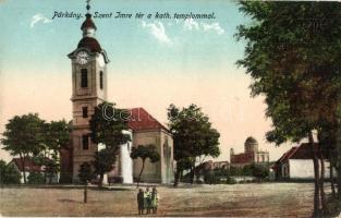 Párkány, Stúrovó; Szent Imre tér, katolikus templom / square with church