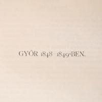 Szávay Gyula: Győr. Monográfia a város jelenkoráról. A történelmi idők érintésével. I. A régi Győr 1...