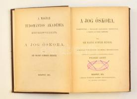 Sir Maine Sumner Henrik: A jog őskora. Fordította Pulszky Ágost. Bp., 1875, MTA, XXIV+443 p. Kiadói ...