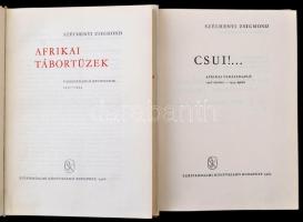 Széchenyi Zsigmond 2 db műve: 
Afrikai tábortüzek.Vadásznapló kivonatok 1932-1934. Bp., 1966, Szépi...