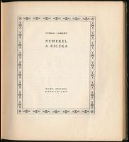 Ferkai Loránt: Remekel a bicska. Ferkai Loránt illusztrációival. Bp.,1958, Móra. Kiadói félvászon-kö...