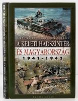 Szabó Péter - Számvéber Norbert: A keleti hadszíntér és Magyarország 1941-1943. Bp., é. n., Puedlo. Kartonált papírkötésben, jó állapotban.