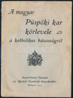 1924 Bp., A magyar püspöki kar körlevele a katolikus házasságról és a válás mételyéről, 32p
