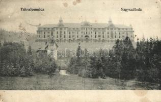 1915 Tátralomnic, Tatranská Lomnica; Nagyszálloda / Grand Hotel (EK)