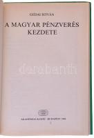 Gedai István: A magyar pénzverés kezdete. Budapest, Akadémiai Kiadó, 1986. Használt, de szép állapot...