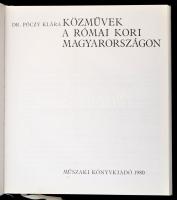 Dr. Póczy Klára: Közművek a római kori Magyarországon, Bp., 1980, Műszaki Könyvkiadó, Kiadói egészvá...