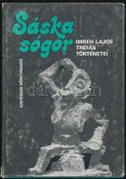 Imreh Lajos tréfás történetei. A bevezetőt ifj. Imreh Lajos, az utószót Vöő Gabriella írta. Bukarest, 1985, Kriterion. Kiadói kartonált papírkötés, kiadói kissé szakadozott, kopott papír védőborítóban