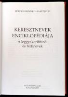 Fercsik Erzsébet-Raátz Judit: Keresztnevek enciklopédiája. Magyar Nyelv Kézikönyvei XVI. Bp., 2009, ...