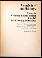 Csontváry-emlékkönyv. Válogatás Csontváry Kosztka Tivadar írásaiból és a Csontváry-irodalomból. Válo...
