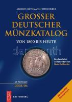 Arnold/Küthmann/Steinhilber - Grosser Deutscher Münzkatalog - Nagy német pénzkatalógus 1800-napjainkig (2005/06)