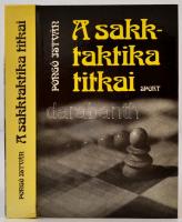 Pongó István: A sakk taktika titkai. Bp., 1986. Sport. 503p. Kiadói kartonálásban