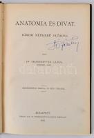 Thanhoffer Lajos: Anatómia és divat
Három népszerű előadás. 114 ábrával és 4 táblával.Bp., 1901. K....