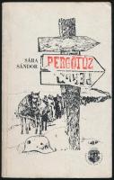 Sára Sándor: Pergőtűz. A 2. magyar hadsereg pusztulása a Donnál. Bp., 1988. Tinódi. Első kiadás! Kiadói papírkötés, kissé maszatos borítóval.