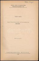 Siklós András: Magyarország története. 1918-1919. ELTE BTK. Bp., 1964, Tankönyvkiadó. Kiadói papírkö...