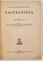 Barbarits Lajos: Nagykanizsa. Magyar Városok Monográfiája. Bp.,1989, Almanach. Kiadói aranyozott egé...