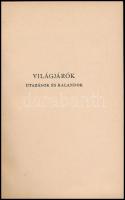Cser László: Pekingi séták. Világjárók. Utazások és kalandok. Bp., 1941, Franklin, 172 p. Fekete-feh...