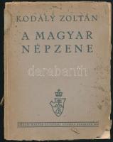 Kodály Zoltán: A magyar népzene. Bp., 1943, Kir. M. Egyetemi Nyomda, 75 p.+XII t. Kiadói papírkötésben, az elülső papírborítója levált a kötésről, foltos.