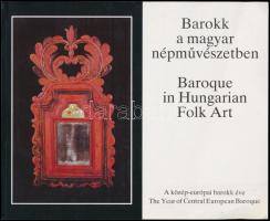 Barokk a magyar népművészetben. Baroque in Hungarian Folk Art. Kiállítási katalógus. Bp.,1993, Néprajzi Múzeum. Kiadói papírkötés,