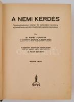 Dr. Forel Ágoston: A nemi kérdés. Természettudományi, lélektani és egészségtani tanulmány a jövendő ...