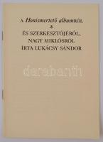 Magyarország képekben. Honismertető album I-II. kötet. Szerk.: Nagy Miklós. Benne a kísérő tanulmány...