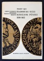Huszár Lajos: Habsburg-házi királyok pénzei 1526-1657. Budapest, Akadémiai Kiadó, 1975. Használt, de jó állapotban.