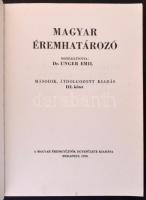 Dr. Unger Emil: Magyar éremhatározó III. Budapest, MÉE, 1976