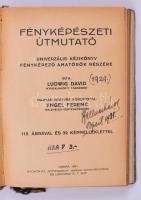Ludwig David: Fényképészeti útmutató. Univerzális kézikönyv fényképező amatőrök részére. Kassa, 1931, Athenaeum. Egészvászon kötés, kissé kopottas állapotban.