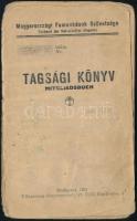 1910 a Magyarországi Famunkások Szövetsége tagsági könyve, sok tagsági bélyeggel