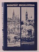 Budapest Enciklopédia. Bp., 1972, Corvina. Második kiadás. Kiadói egészvászon-kötés, kiadói papír védőborítóban.