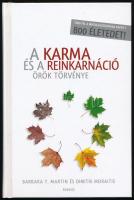 Barbara Y. Martin-Dimitri Moraitis: A karma és a reinkarnáció örök törvénye. Fordította: Farkas Eszter. Bp.,2011,Édesvíz Kiadó. Kiadói kartonált papírkötés, jó állapotban.